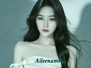 Aileenamelia