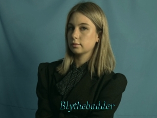 Blythebadder