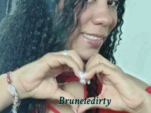 Brunetedirty