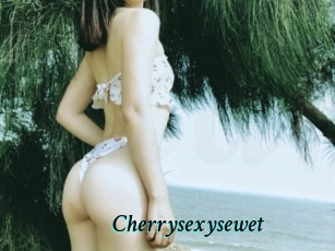 Cherrysexysewet