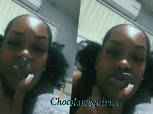 Chocolatesquirter