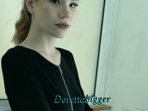 Dorettabigger