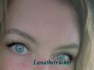 Lanathetrucker
