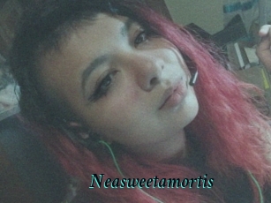 Neasweetamortis