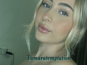 Tamaratemptation