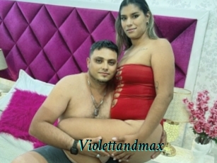 Violettandmax